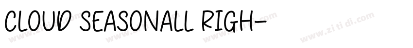 CLOUD SEASONALL RIGH字体转换